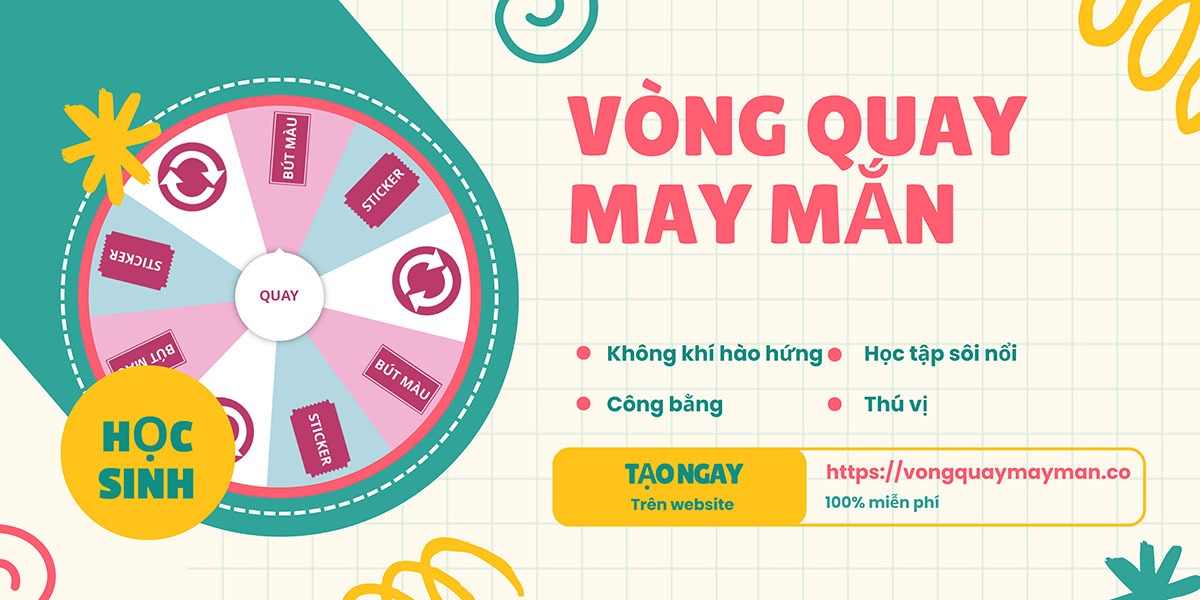 Trò chơi vòng quay may mắn cho học sinh